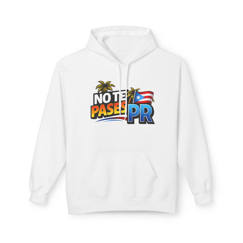 No Te Pases PR Hoodie — Puerto Rico