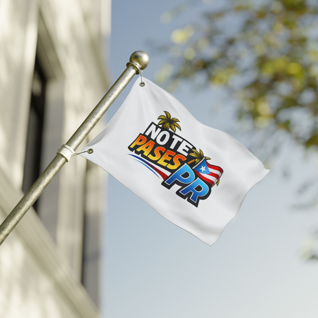 No Te Pases PR Flag — Puerto Rico Pride Double-Sided Decorative Flag