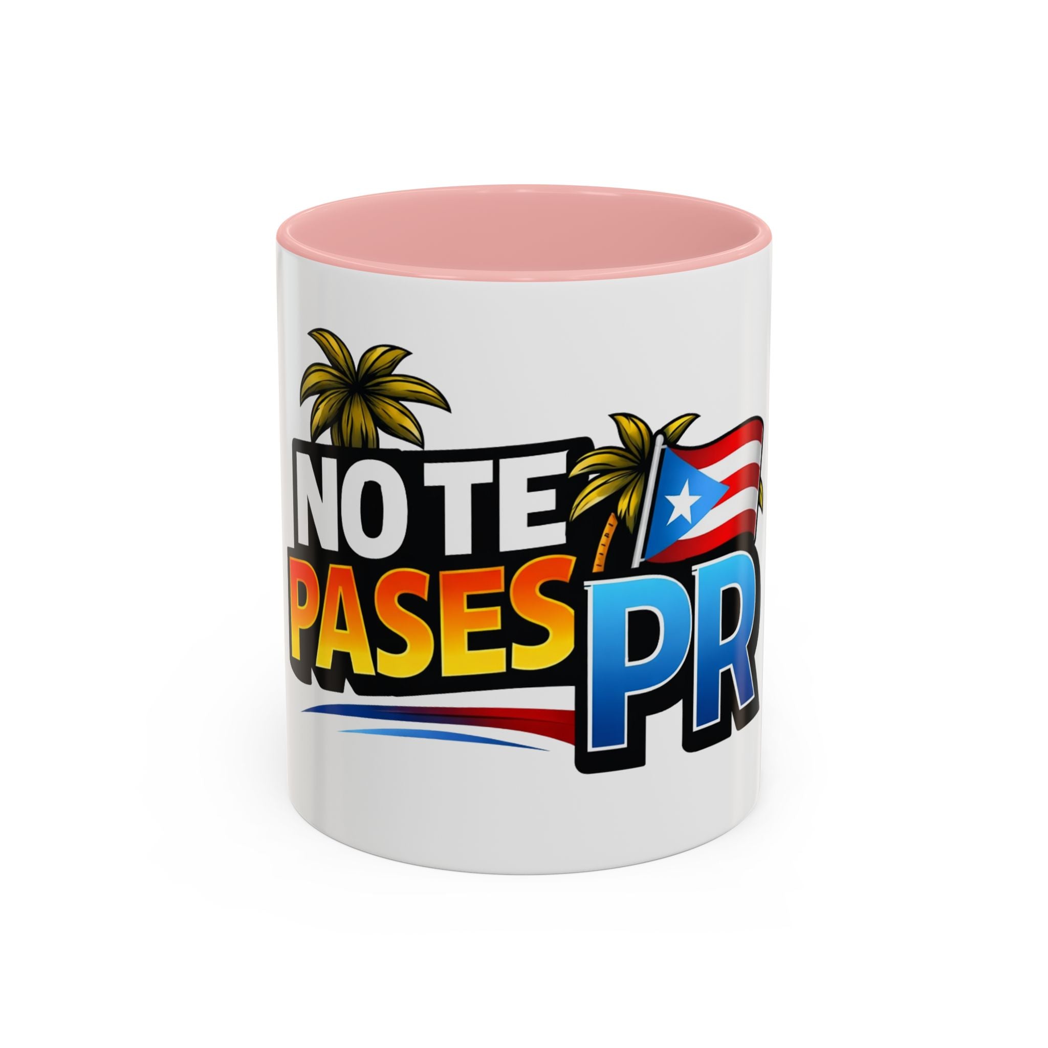 Coffee Mug — "No Te Pares PR" Puerto Rican Pride Accent Mug
