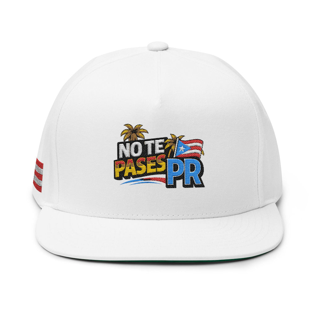 Flat Bill Cap — 'Note Pa' Se PR' Embroidered Puerto Rico Flag Snapback